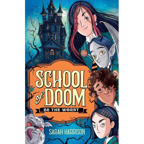 SCHOOL OF DOOM - SARAH HARRISON