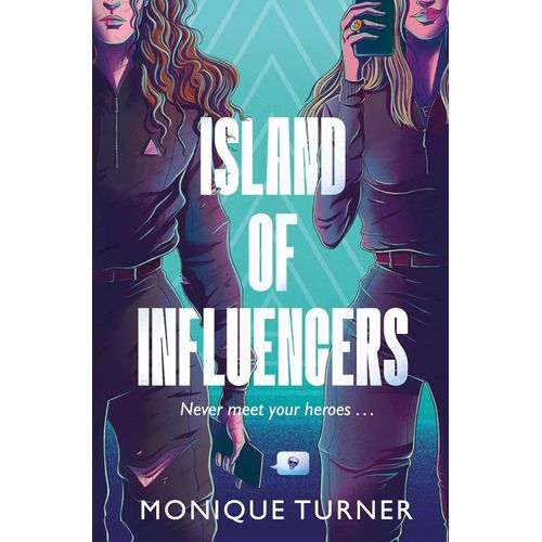 ISLAND OF INFUENCERS - MONIQUE TURNER