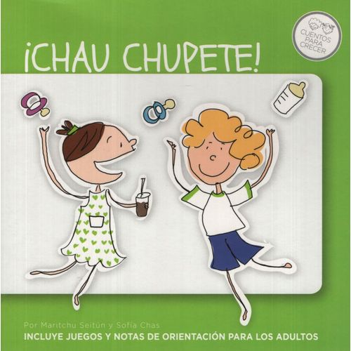 LIBRO CHAU CHUPETE! - SEITUN Y CHAS