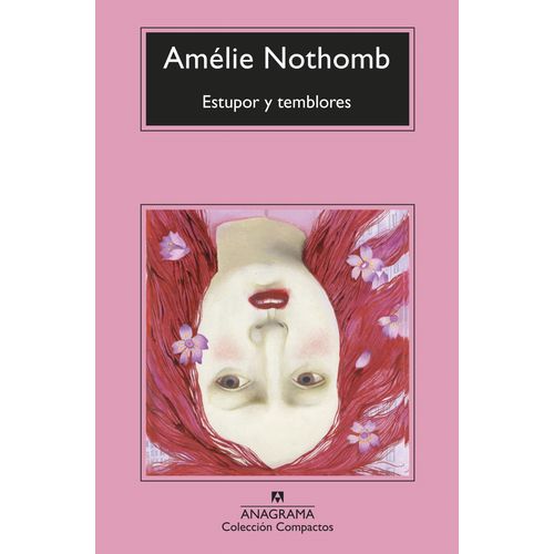 ESTUPOR Y TEMBLORES - AMELIE NOTHOMB