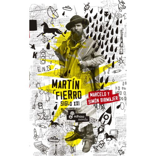 MARTIN FIERRO SIGLO XXI - MARCELO Y SIMON BIRMAJER