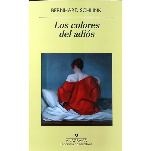 LOS COLORES DEL ADIOS - SCHLINK