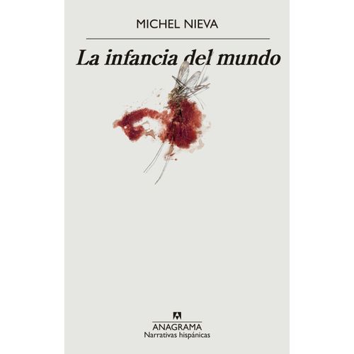 LA INFANCIA DEL MUNDO - MICHEL NIEVA