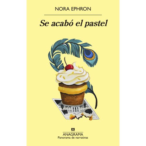 SE ACABO EL PASTEL - NORA EPHRON