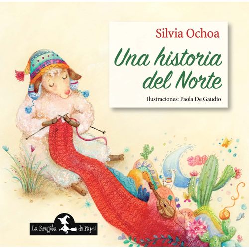 UNA HISTORIA DEL NORTE - SILVIA OCHOA