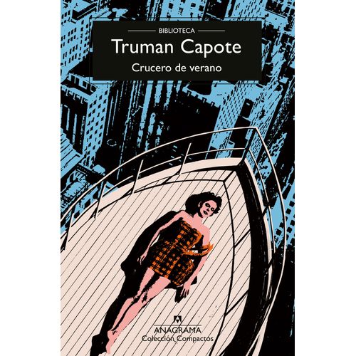 CRUCERO DE VERANO - TRUMAN CAPOTE