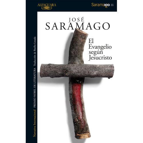 EL EVANGELIO SEGUN JESUCRISTO - JOSE SARAMAGO