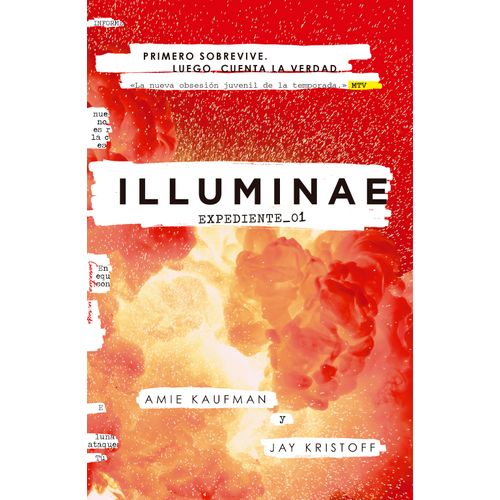 ILLUMINAE - EXPEDIENTE 01 - AMIE KAUFMAN