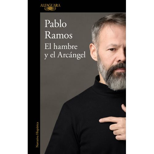 EL HAMBRE Y EL ARCANGEL - PABLO RAMOS