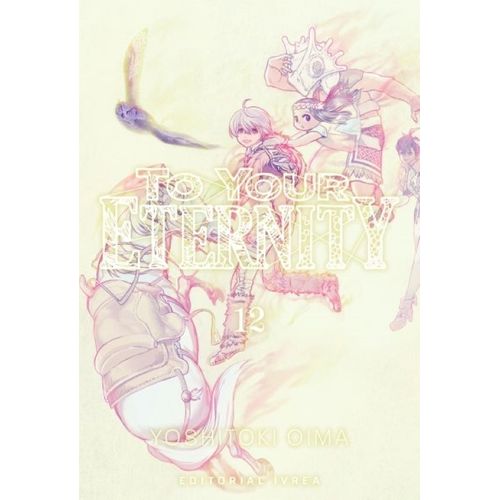 TO YOUR ETERNITY 12 - YOSHITOKI OIMA