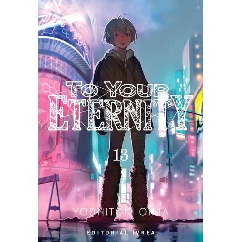 TO YOUR ETERNITY 13 - YOSHITOKI OIMA