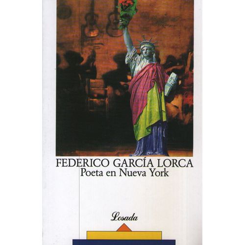 POETA EN NUEVA YORK - FEDERICO GARCIA LORCA