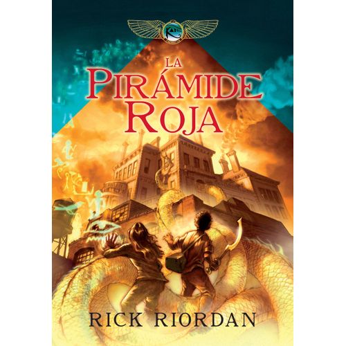 LA PIRAMIDE ROJA - LAS CRONICAS DE KANE 1 - RICK RIORDAN