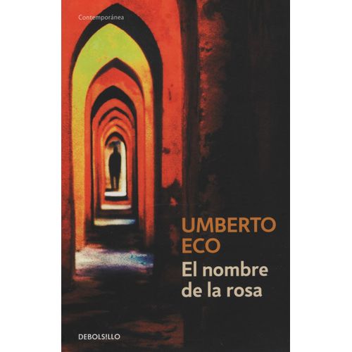 EL NOMBRE DE LA ROSA - ECO UMBERTO