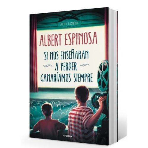 SI NOS ENSEÑARAN A PERDER GANARIAMOS SIEMPRE - ALBERT ESPINO