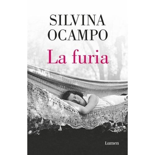LA FURIA - SILVINA OCAMPO