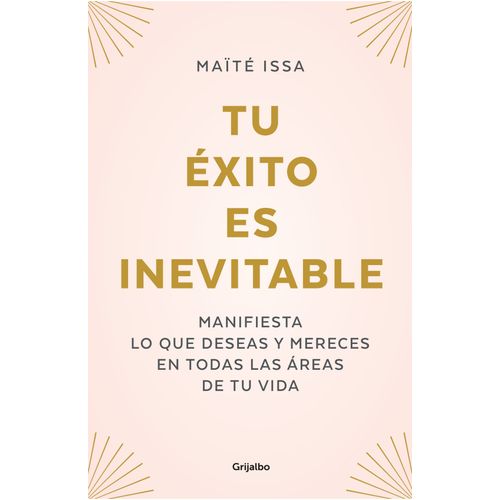 TU EXITO ES INEVITABLE - MAITE ISSA