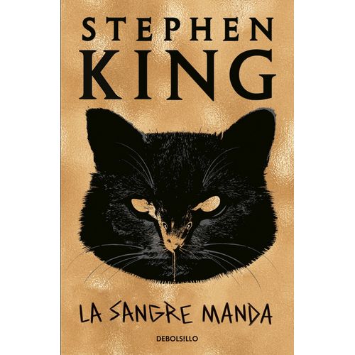 LA SANGRE MANDA - STEPHEN KING