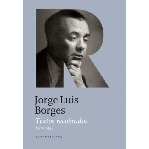 LIBRO TEXTOS RECOBRADOS 1931 - 1955 - BORGES, JORGE LUIS