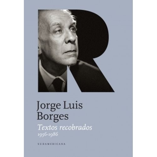 LIBRO TEXTOS RECOBRADOS 1956 - 1986 - BORGES, JORGE LUIS
