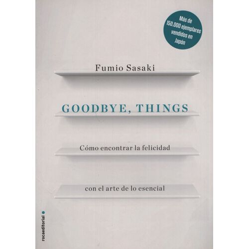 GOODBYE, THINGS