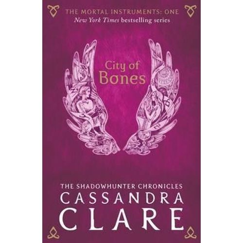 CITY OF BONES - CASSANDRA CLARE