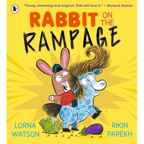 RABBIT ON THE RAMPAGE - LORNA WATSON - RIKIN PAREKH