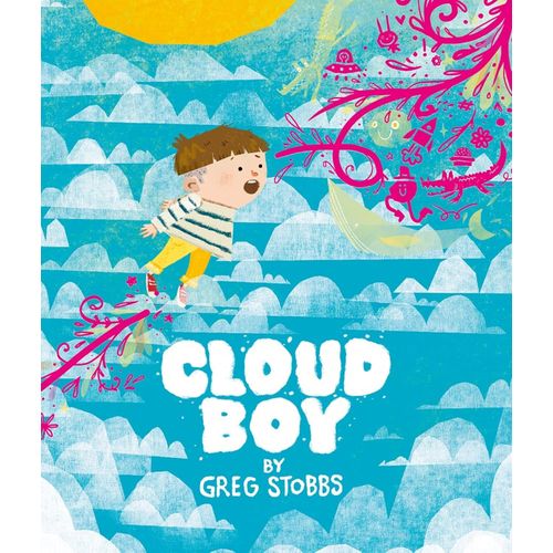 CLOUD BOY - GREG STOBBS CLOUD BOY - GREG STOBBS
