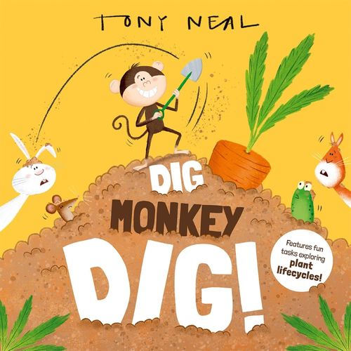 DIG, MONKEY, DIG - TONY NEAL