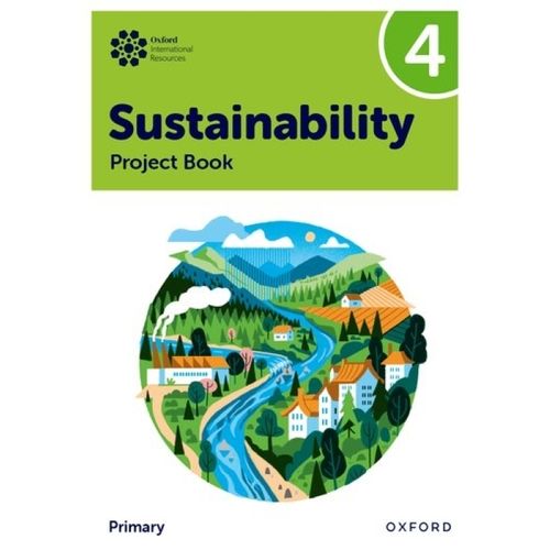 OXFORD INTERNATIONAL SUSTAINABILITY 4 - PROJECT BOOK