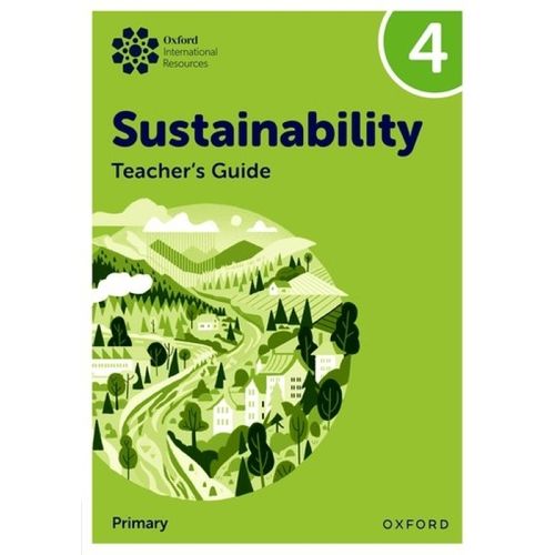 OXFORD INTERNATIONAL SUSTAINABILITY 4 - TEACHER'S GUIDE