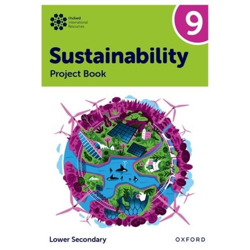 OXFORD INTERNATIONAL SUSTAINABILITY 9 - PROJECT BOOK