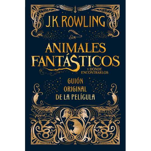 ANIMALES FANTASTICOS Y DONDE ENCONTRARLOS