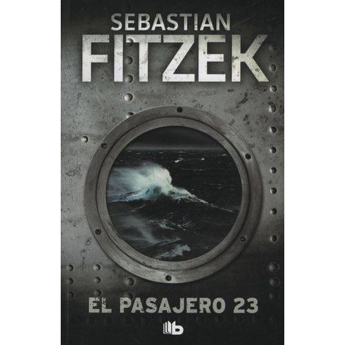 EL PASAJERO 23 - SEBASTIAN FITZEK