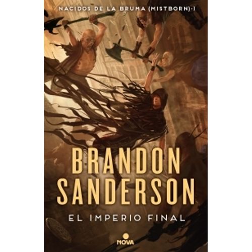EL IMPERIO FINAL - NACIDOS DE LA BRUMA 1 - MISTBORN