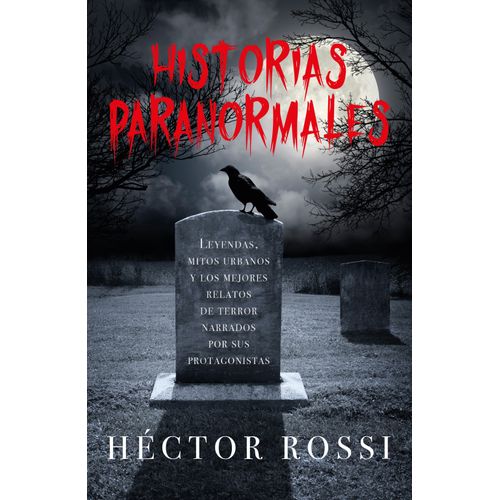 HISTORIAS PARANORMALES - HECTOR ROSSI
