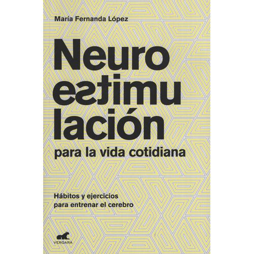 LIBRO NEUROESTIMULACIÓN - MARIA FERNANDA LOPEZ
