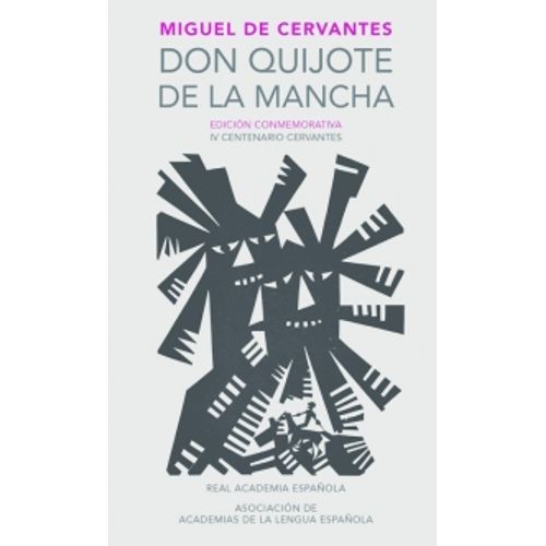 DON QUIJOTE DE LA MANCHA - TAPA DURA (RAE)