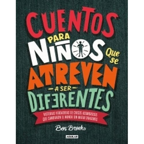 CUENTOS PARA NIÑOS QUE SE ATREVEN A SER DIFERENTES - BROOKS