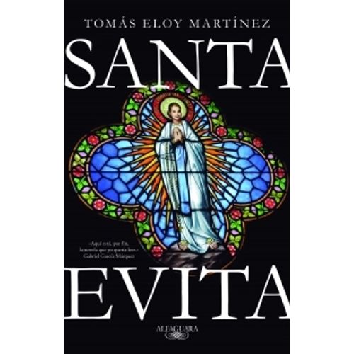 SANTA EVITA - TOMAS ELOY MATRINEZ