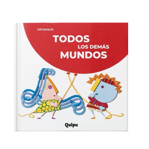 TODOS LOS DEMAS MUNDOS - ISTVANSCH