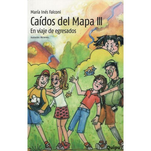 CAIDOS DEL MAPA III - EN VIAJE DE EGRESADOS