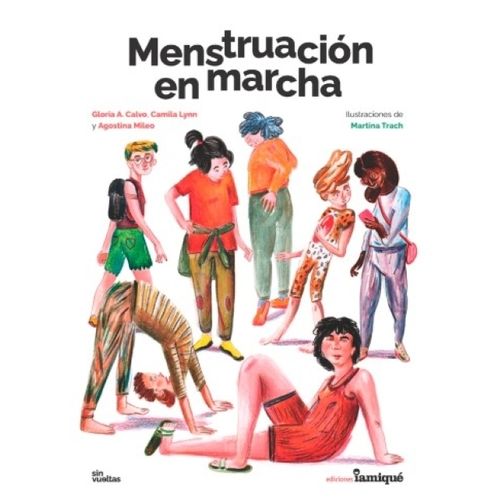 MENSTRUACION EN MARCHA -  CALVO / LYNN