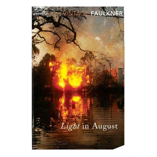 LIGHT IN AUGUST - WILLIAM FAULKNER