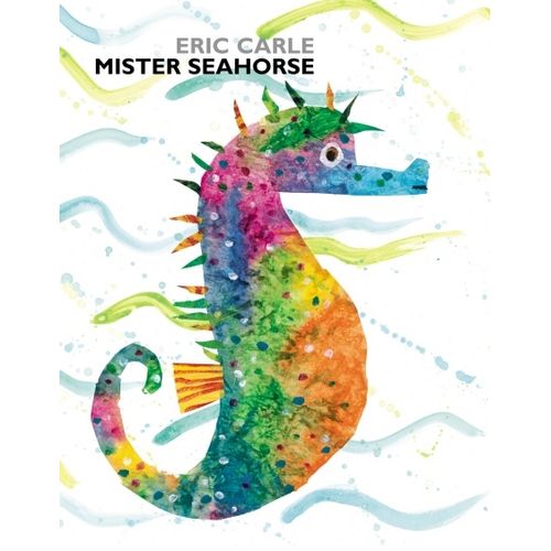 MISTER SEAHORSE - ERIC CARLE