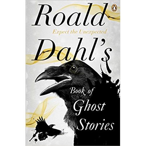 ROALD DAHL'S BOOK OF GHOST STORIES
