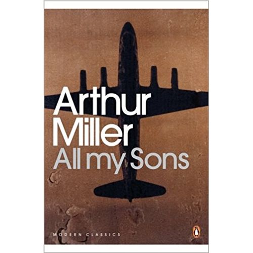 ALL MY SONS - ARTHUR MILLER