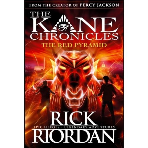 THE RED PYRAMID - THE KANE CHRONICLES 1 - RICK RIORDAN