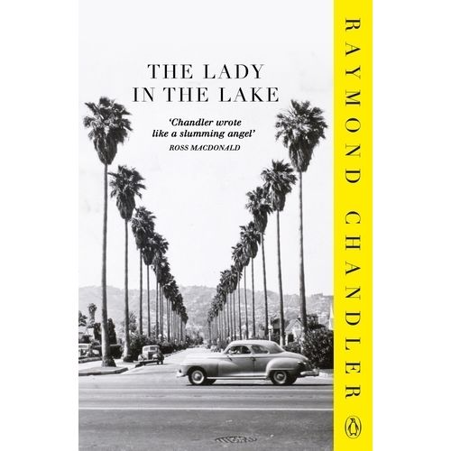THE LADY IN THE LAKE - RAYMOND CHANDLER