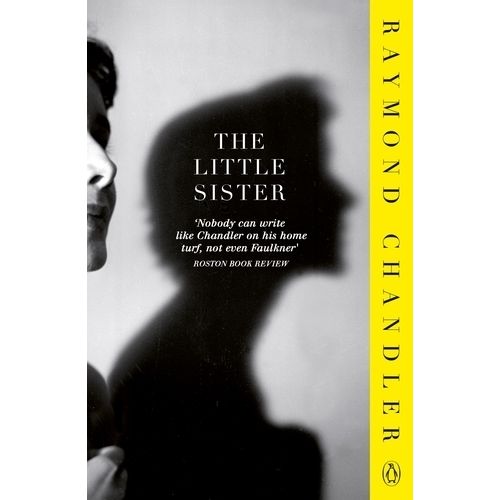 THE LITTLE SISTER - RAYMOND CHANDLER